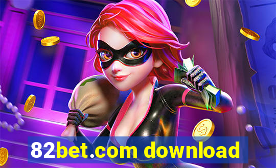 82bet.com download